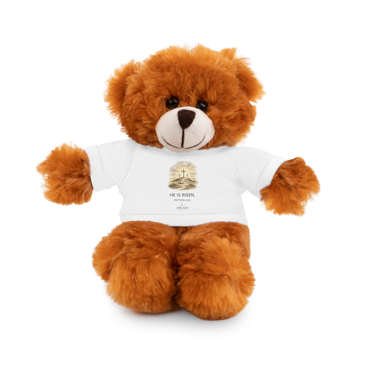 He is Risen Stuffed Animals with Tee